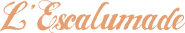 L'Escalumade